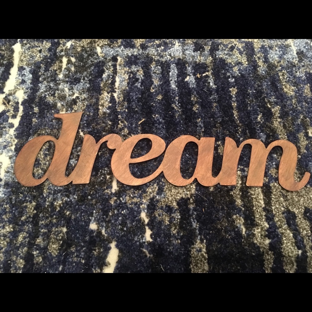 Dream bronze metal hanging sign- 15.5x4.5”